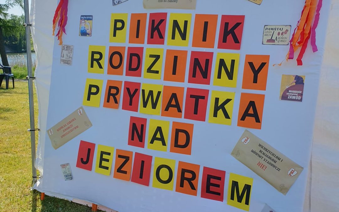Zapraszamy na prywatkę nad jeziorem, czyli Piknik Rodzinny w stylu PRL…!